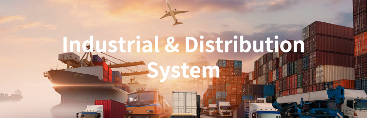 Industrial & Distribution System